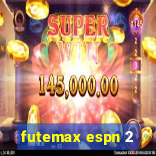 futemax espn 2